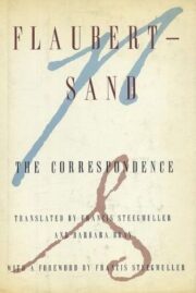 Flaubert-Sand, the correspondence