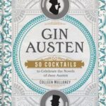Gin Austen by Colleen Mullaney