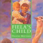 Fiela's Child by Dalene Matthee