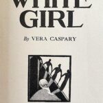 The White Girl by Vera Caspary