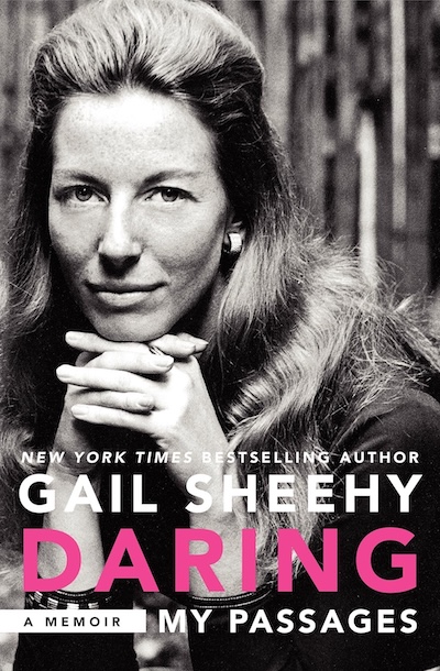 Gail Sheehy - Daring - My Passages