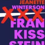 Frankissstein by Jeanette Winterson
